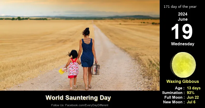 World Sauntering Day - June 19